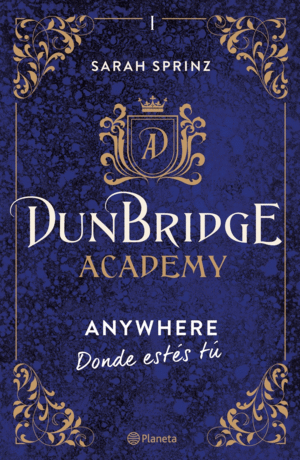 DONDE ESTS T 1 DUNBRIDGE ACADEMY. ANYWHERE