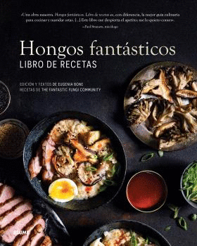 HONGOS FANTSTICOS. LIBRO DE RECETAS