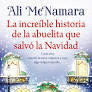 LA INCREBLE HISTORIA DE LA ABUELITA QUE SALV LA NAVIDAD