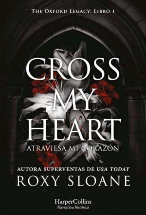 CROSS MY HEART ATRAVIESA MI CORAZON