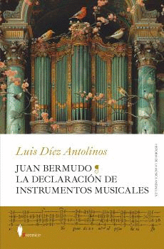 JUAN BERMUDO. LA DECLARACIN DE INSTRUMENTOS MUSIC