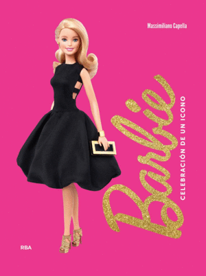 BARBIE. CELEBRACIN DE UN ICONO