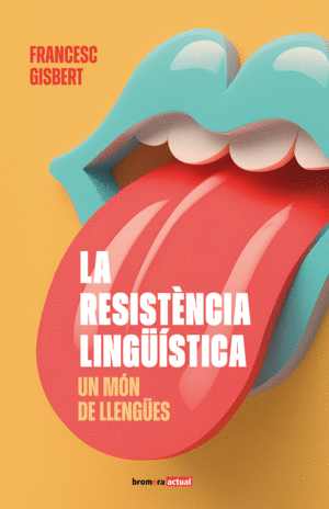 LA RESISTNCIA LINGSTICA: UN MN DE LLENGES