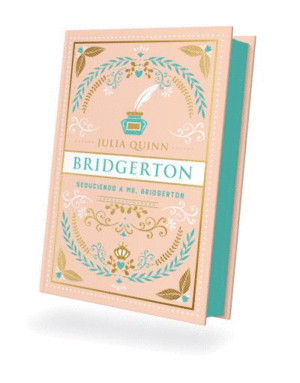 SEDUCIENDO A MR. BRIDGERTON (BRIDGERTON 4) -EDICIN ESPECIAL)