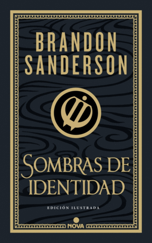 NACIDOS DE LA BRUMA 5 SOMBRAS DE IDENTIDAD  -EDICION ILUSTRADA-