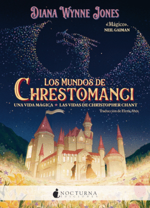 LOS MUNDOS DE CHRESTOMANCI   UNA VIDA MAGICA Y LAS VIDAS DE CHRISTOPHER CHANT