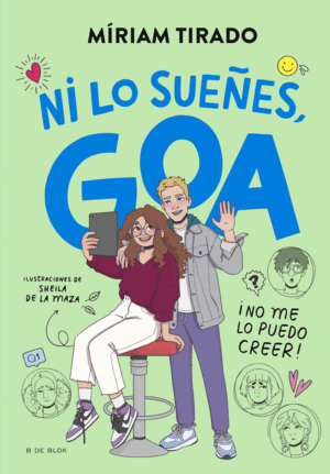 ME LLAMO GOA 5 NI LO SUEES, GOA!