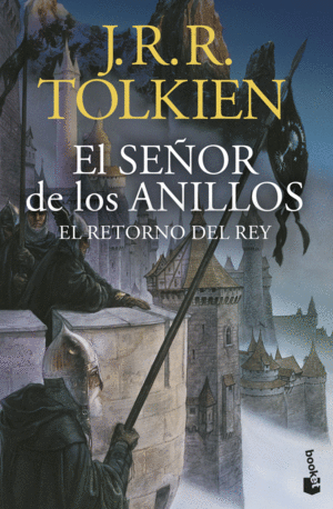 EL SEOR DE LOS ANILLOS 3. EL RETORNO DEL REY