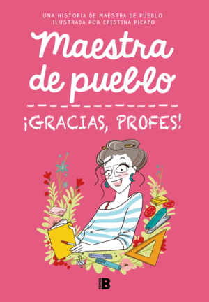 GRACIAS, PROFES!   MAESTRA DE PUEBLO