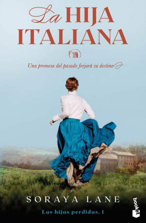 LA HIJA ITALIANA  (LAS HIJAS PERDIDAS, 1)