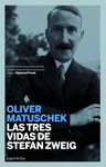 TRES VIDAS DE STEFAN ZWEIG